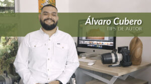 Tips de Autor - Álvaro Cubero